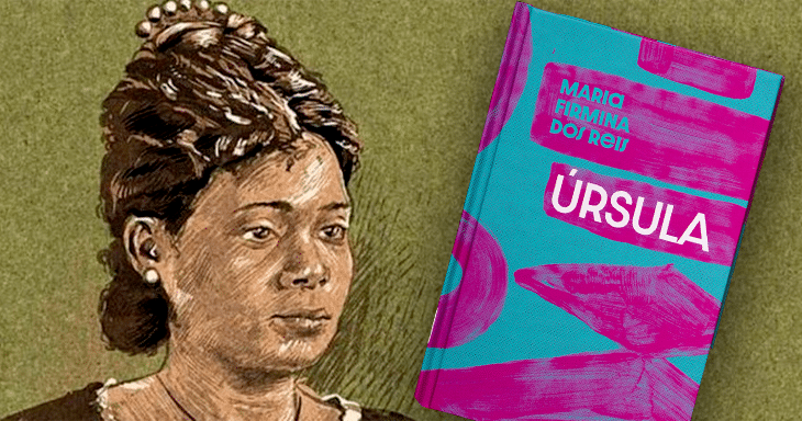 “Úrsula” abre a trilha e caminhos para a literatura negra no Brasil